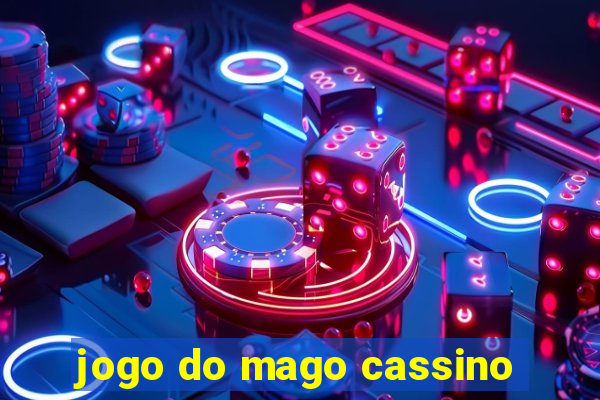 jogo do mago cassino